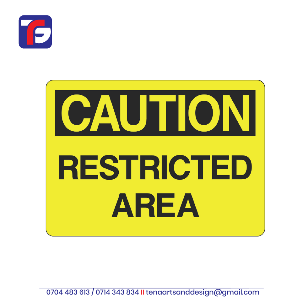 Yellow and black Caution Restricted Area Sign with bold lettering and rounded corners