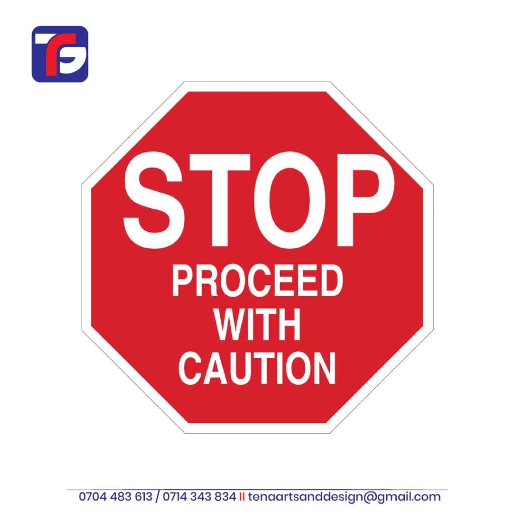 Red octagonal Stop Caution Sign Kenya with white STOP and PROCEED WITH CAUTION lettering
